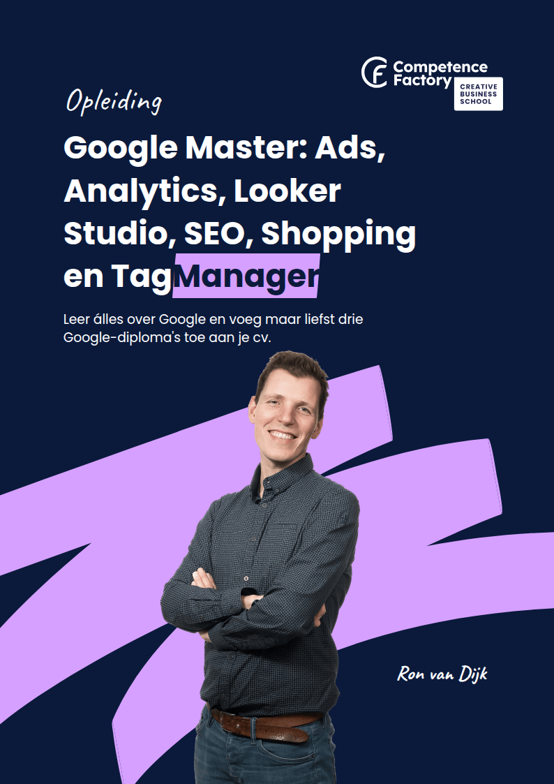 Opleiding Google Master: Ads, Analytics, Looker Studio, SEO, Shopping en Tag Manager