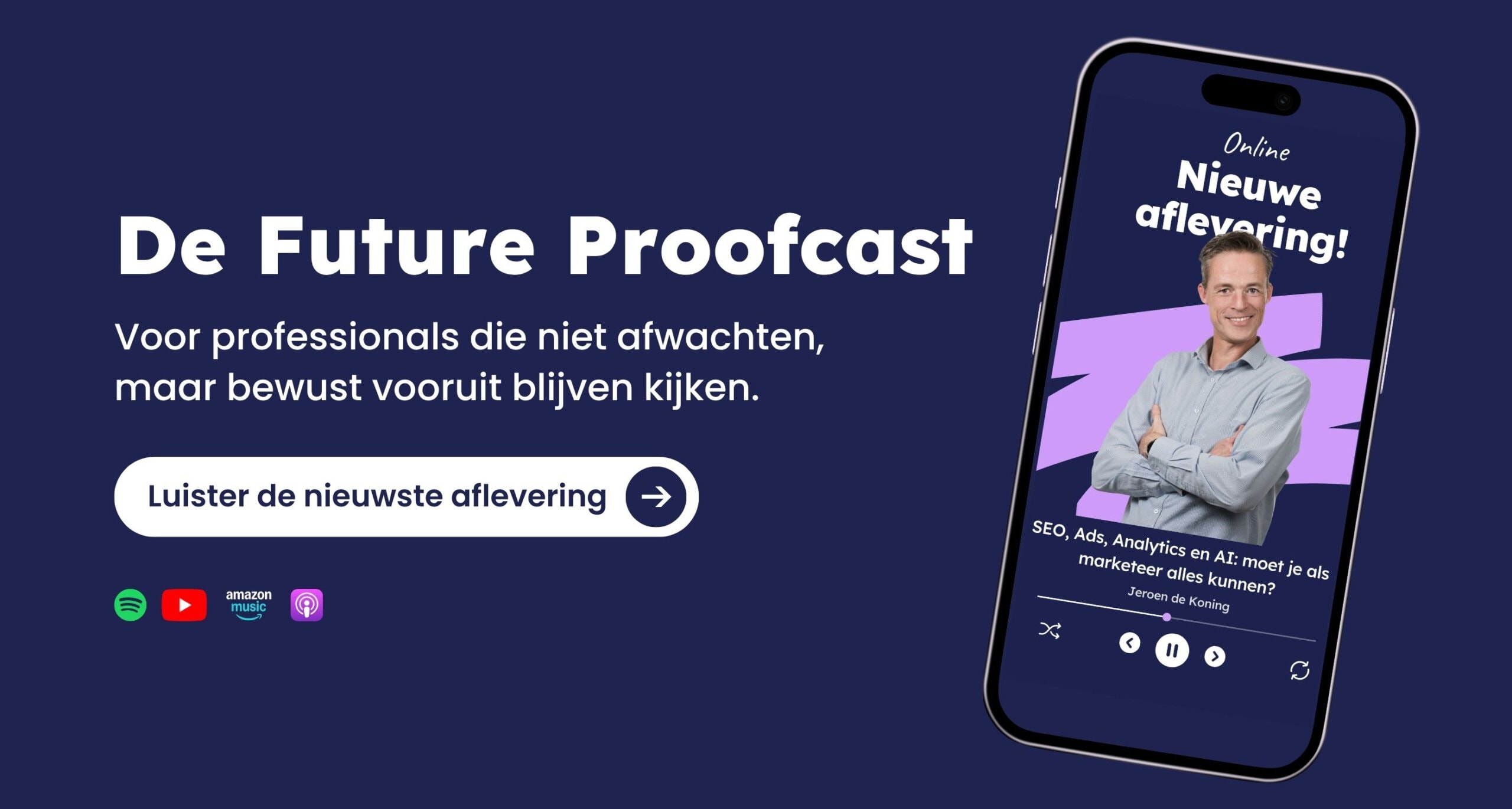 De Future Proofcast